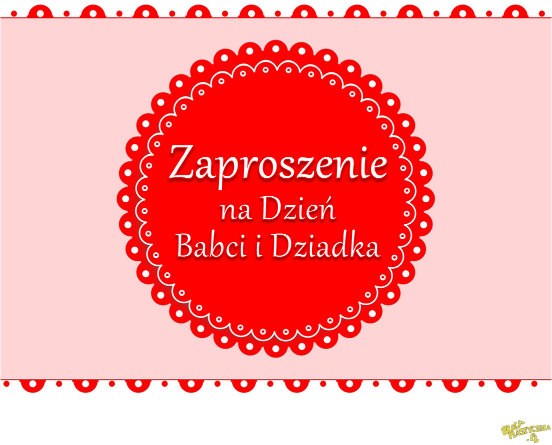 Napis zaproszenie na dzień babci i dziadka  na czerwonym kole